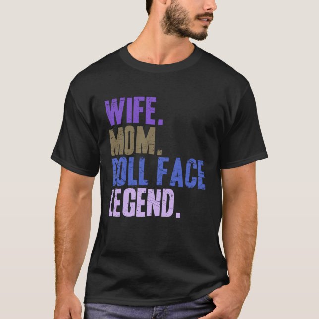 Cute Mother s Day Wife Mom Doll Face T Shirt (Framsida)