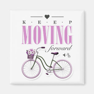 Cute Motivational Behålla Flytta Forward with Bicy Magnet