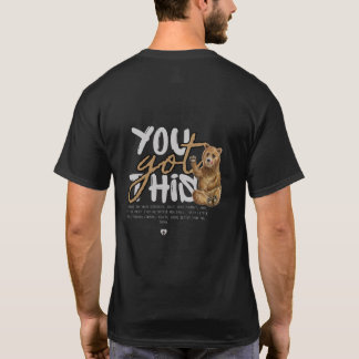 Cute Motivational Slogan Shirt Design T Shirt