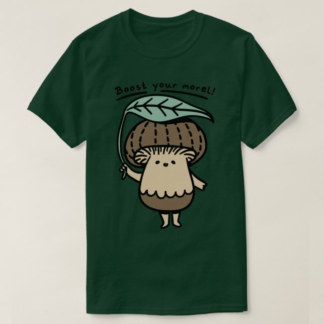 Cute Mushroom boost din morel Fungus Fungi T Shirt (Design framsida)