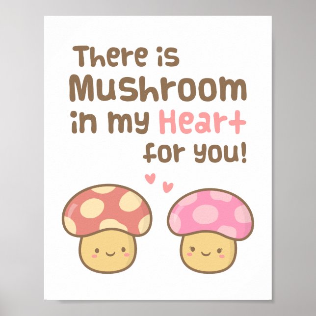 Cute Mushroom i mitt hjärta för dig Sweet Kärlek Poster (Framsidan)