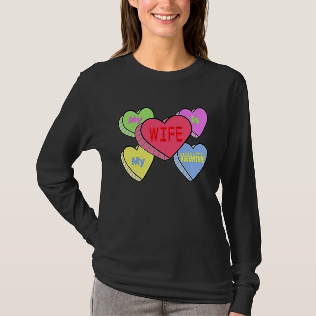 cute My wife candy heart is valentine day husband  T Shirt (Framsida)