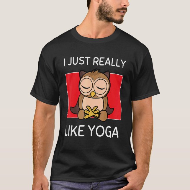 Cute Namaste Uggla I precis som Yoga Pilates Verkl T Shirt (Framsida)