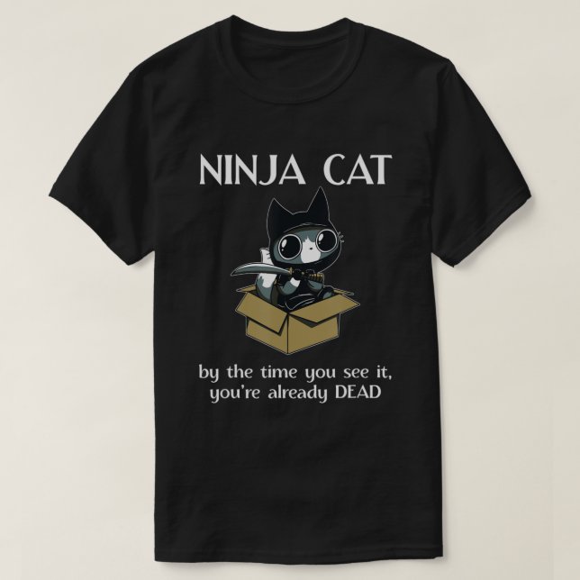 Cute Ninja Cat Lover Cat Quote.png T Shirt (Design framsida)