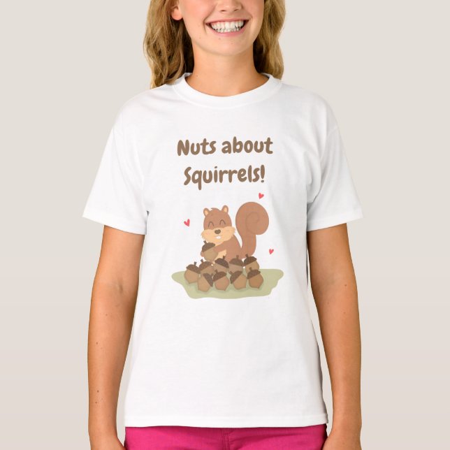 Cute Nöt Om ekorrels Funny Tee Shirt (Framsida)