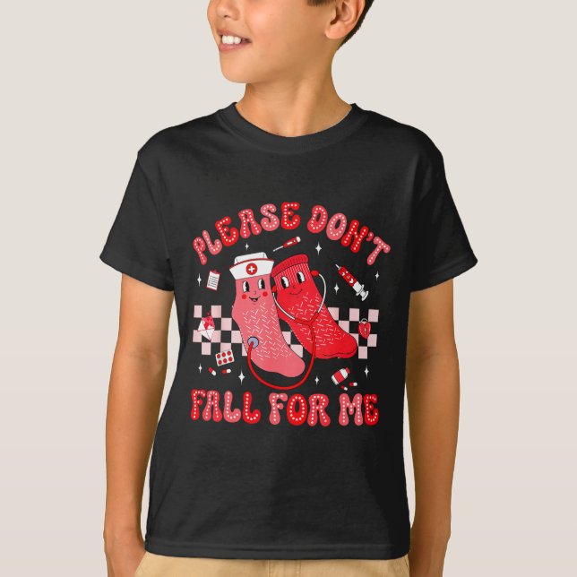 Cute Nurse Valentine Non Slip Socks Please Don't F T Shirt (Framsida)