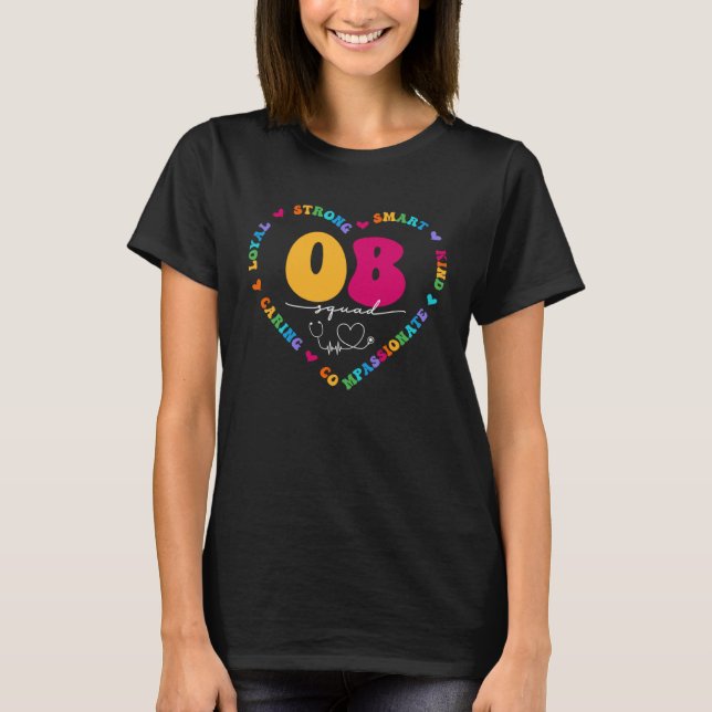 Cute OB Nurse Squad School Appreciation Nursing T Shirt (Framsida)