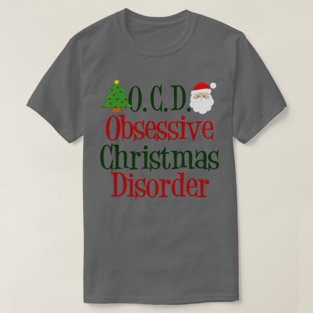 Cute Obsessiva julbesvär T Shirt (Design framsida)