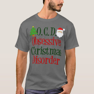 Cute Obsessiva julbesvär T Shirt