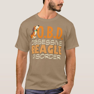 Cute Obsessivt beagle Disorder T Shirt