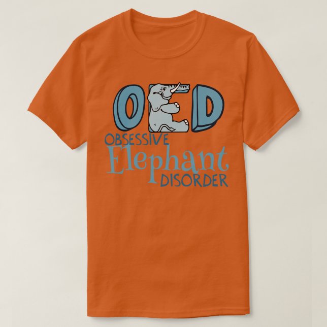 Cute Obsessivt Elephant Disorder T Shirt (Design framsida)