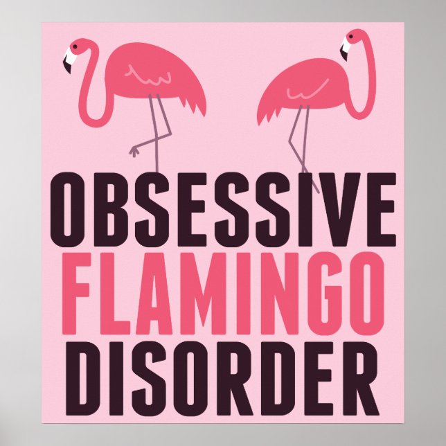 Cute Obsessivt Flamingo Poster (Framsidan)