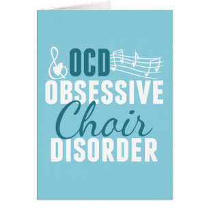 Cute Obssing Choir Disorder Card Hälsningskort