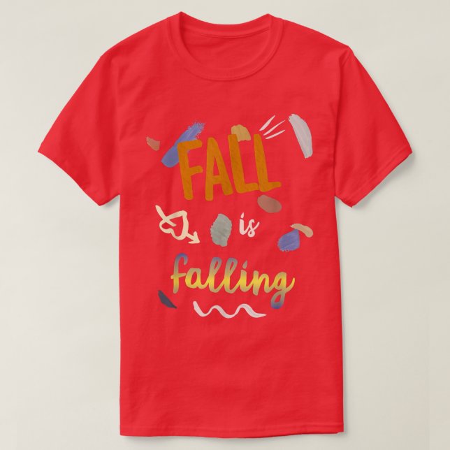 Cute och Artistic Fall är under Roligt hösten T Shirt (Design framsida)