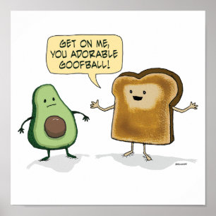 Cute och Funny Avocado Toast Poster