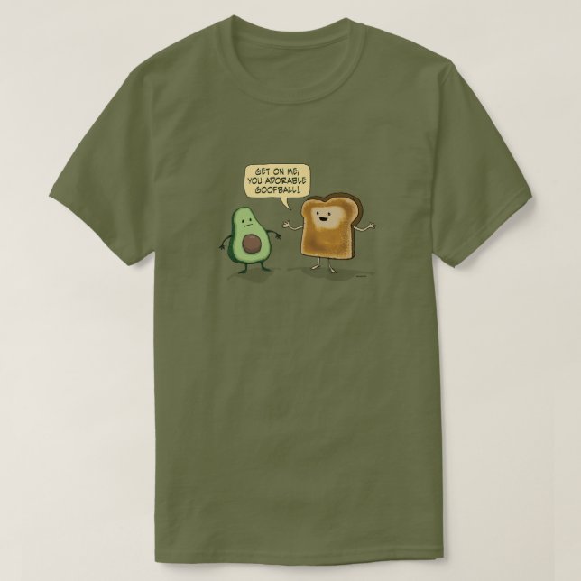 Cute och Funny Avocado Toast T Shirt (Design framsida)