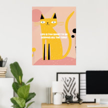 Cute och Funny Cat Poster med inspirationsoffert