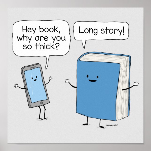 Cute och Funny Mobil och Thick Bok Long Story Poster (Framsidan)