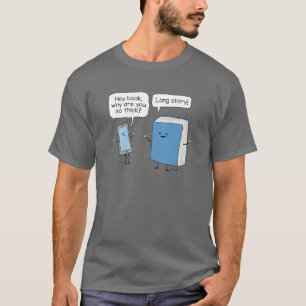 Cute och Funny Mobil och Thick Bok Long Story T Shirt