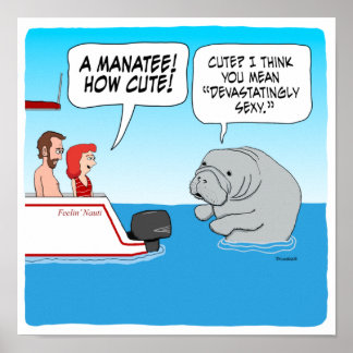 Cute och Funny och Väldigt Sexy Manatee Poster