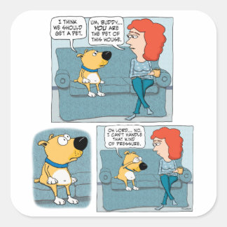 Cute och Funny Stressat Hund Poster Fyrkantigt Klistermärke