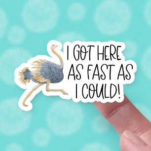 Cute Ostrich-Har här så fort jag kan göra affärer Klistermärken