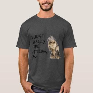 Cute Otter, jag är bara Verkligen som Otters, okej T Shirt