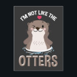 Cute Otter Quote Kawaii Animal Lover Vykort<br><div class="desc">Lustigt Otter Gift for Girls. Cute Otter Quote Kawaii Animal Lover.</div>