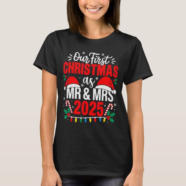 Cute Our First Christmas As Mr &amp; Mrs 2025 Coup T Shirt (Framsida)