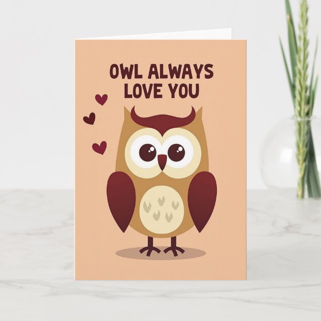 Cute Owl Always Love You Card Kort (Framsida)