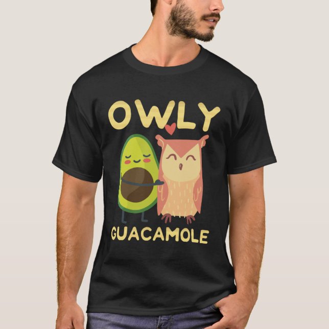 Cute Owl And A Avocado  Owly Holy Guacamole T Shirt (Framsida)