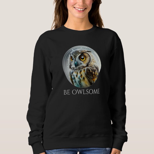 Cute Owl  Be Owlsome  Pun Wordplay Nocturnal Bird T Shirt (Framsida)