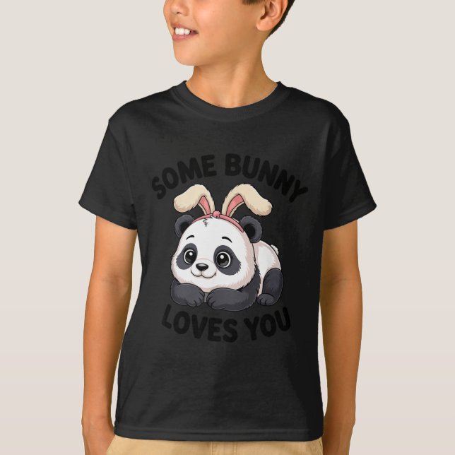 Cute Panda Bunny Some Bunny Loves You  T Shirt (Framsida)