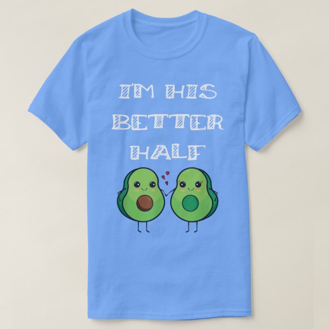 Cute Par matchade med sin bättre halva Avocado T Shirt (Design framsida)
