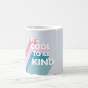 Cute pastel Det är coola att vara snäll Kaffemugg