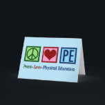 Cute PE-lärare Peace Kärlek Physical Education Helgkort<br><div class="desc">Peace Kärlek P.E. Ett sött julkort för idrottslärare till en tränare som undervisar i grundläggande skolgymmet och träning i studenter. En coola gymlektor närvarande.</div>