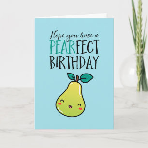 Cute Pear Fruit Pun Funny Pearfect Birthday Kort