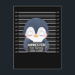Cute Penguin Arrested Funny Animal Vykort<br><div class="desc">Cute Penguin arresterade ett lustigt djur. Lustigt Penguins Älskare.</div>