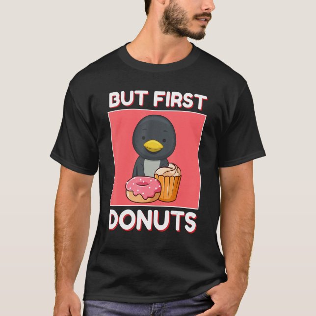 Cute Penguin But First Donuts And Cupcake Japanese T Shirt (Framsida)