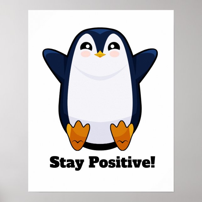 Cute Penguin förblir positiv Poster (Framsidan)