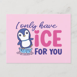 Cute Penguin Ice åt dig, Pun Funny Valentine Day Vykort