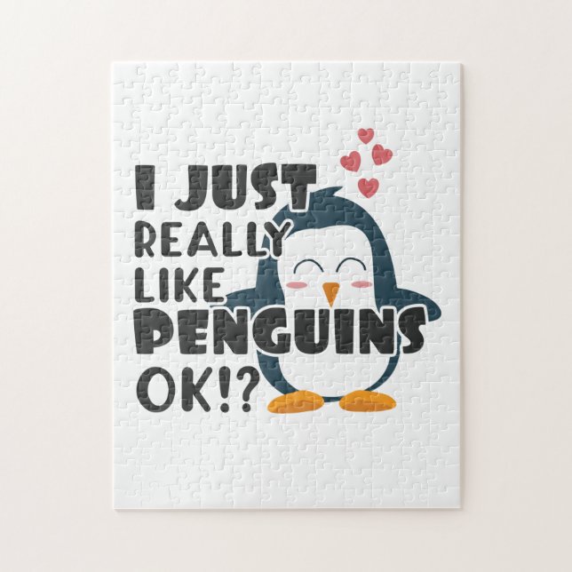 Cute Penguin, jag bara Verkligen som Penguins. Pussel (Vertikal)
