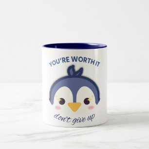 Cute Penguin Mugg Du är värd det inte Ge upp
