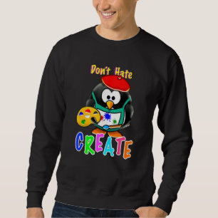 Cute Penquin Artist Dont Hate Skapar konstlärare Lång Ärmad Tröja