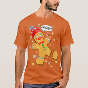 Cute Pepparkaksgubbe Oh Snap Funny julgodis T Shirt