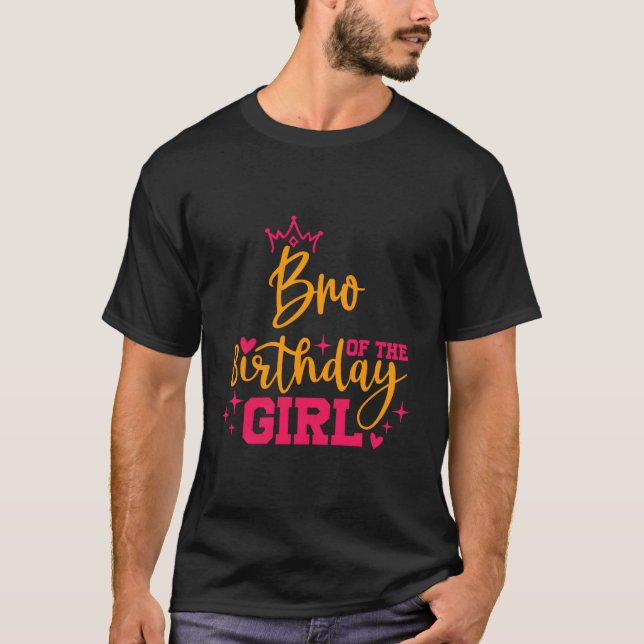 Cute Personlig Bro of the Birthday Girl Matchin T Shirt (Framsida)