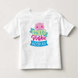 Cute Perzonalised Proud Plushie Hooman T Shirt