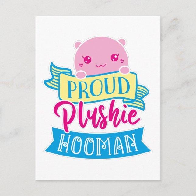 Cute Perzonalised Proud Plushie Hooman Vykort (Framsida)