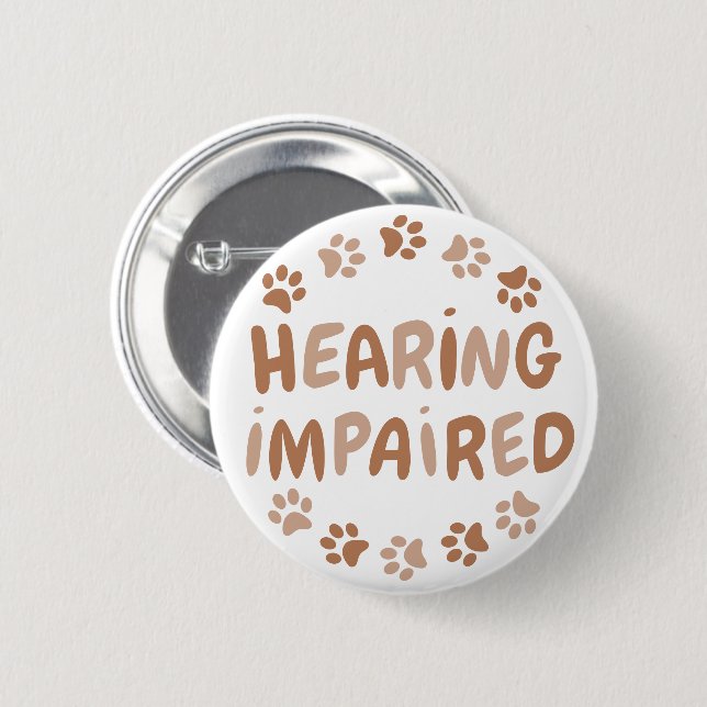 Cute Pet Brown Paw Print Text Hearing Impaired Knapp (Framsida & baksida)