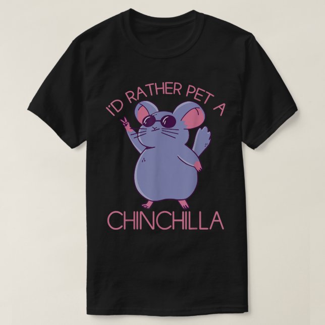 Cute pet Chinchilla  T Shirt (Design framsida)